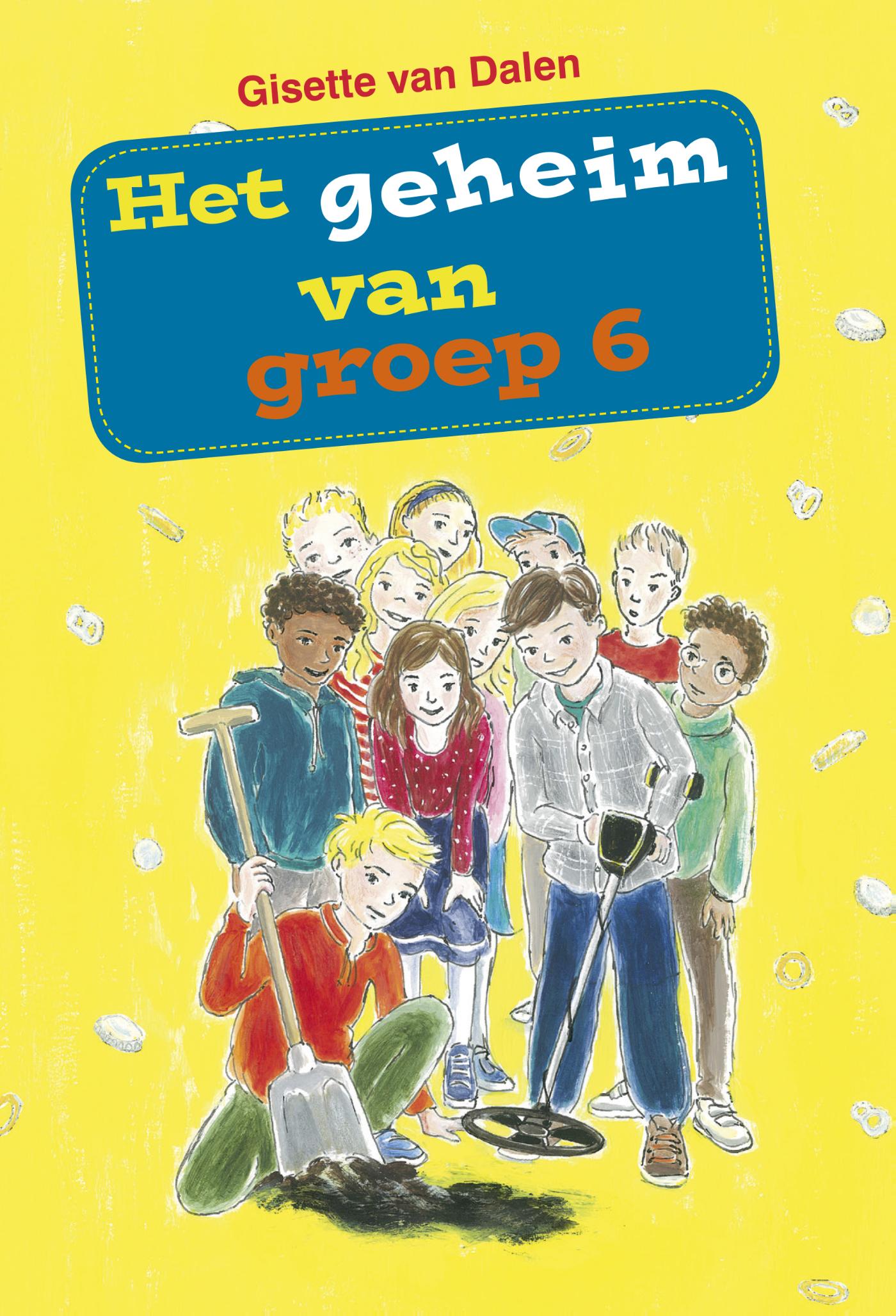 Omslag van Het geheim van groep 6