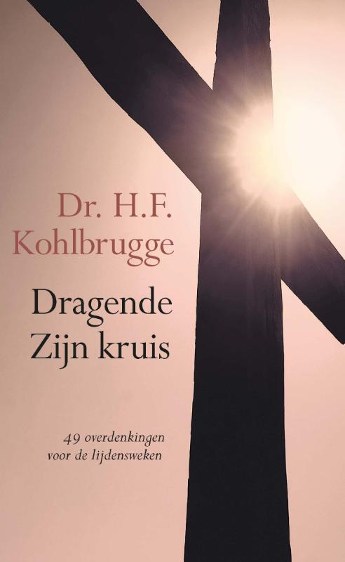 Omslag van Dragende Zijn kruis
