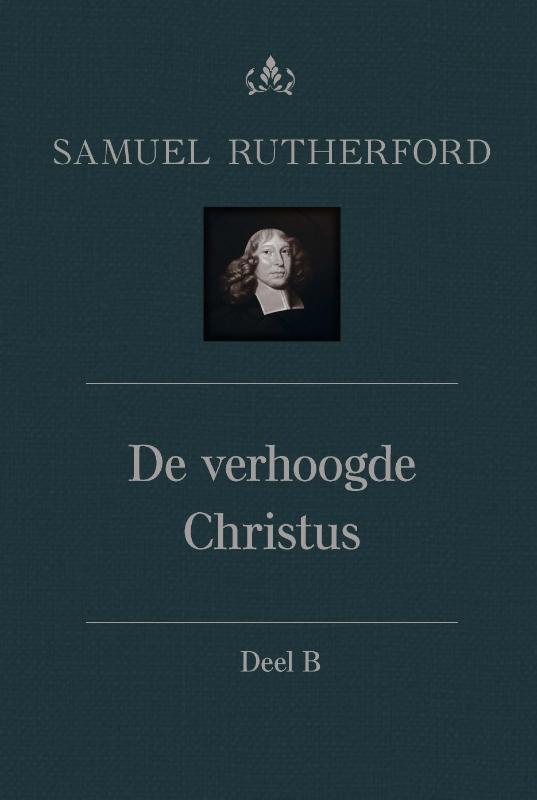 Omslag van De verhoogde Christus (deel B)