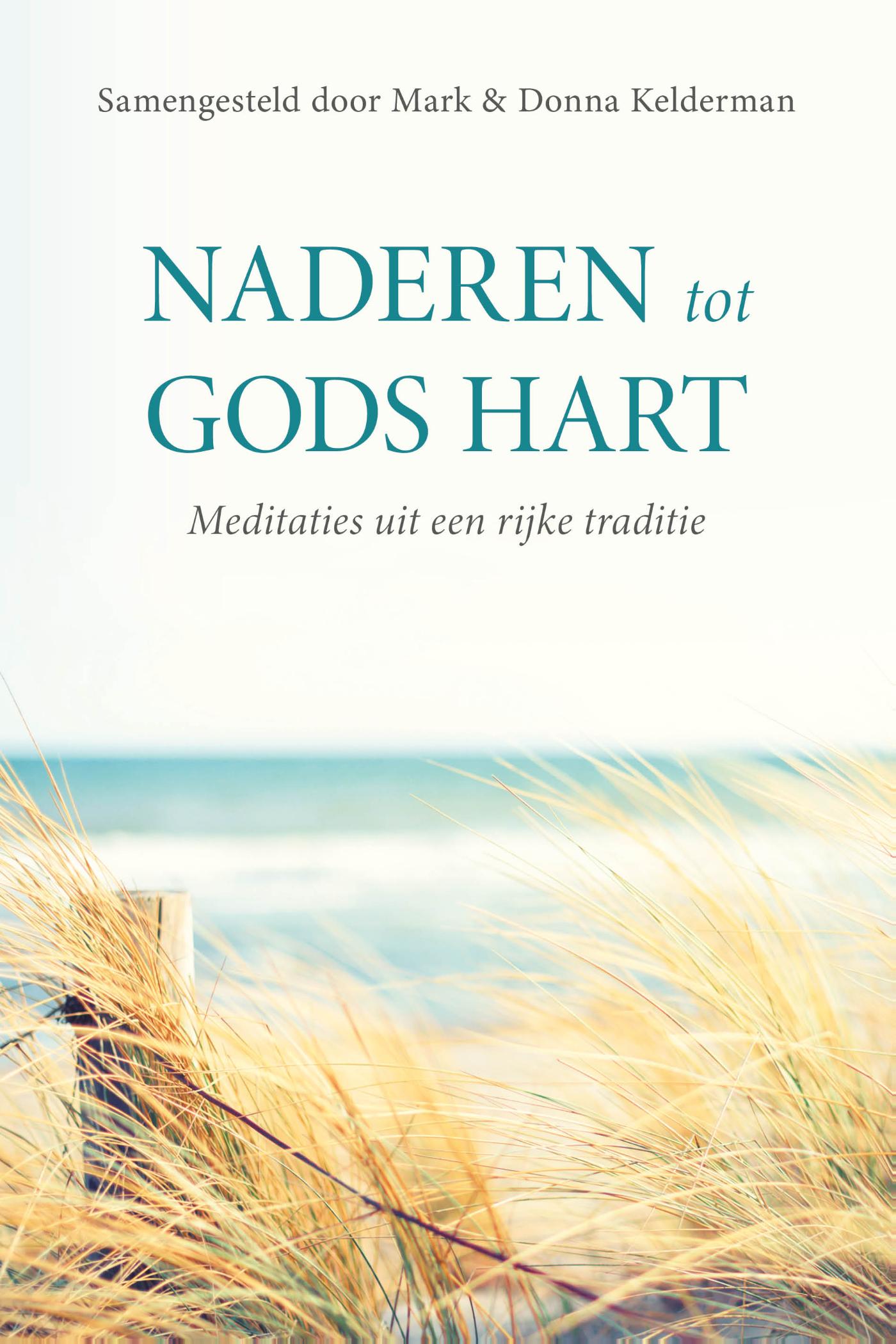 Omslag van Naderen tot Gods hart