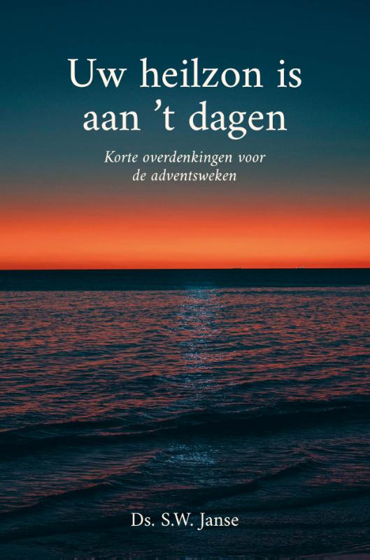 Omslag van Uw heilzon is aan 't dagen