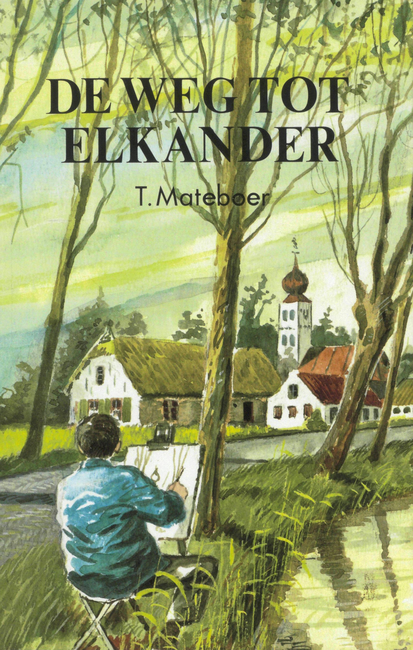 Omslag van De weg tot elkander