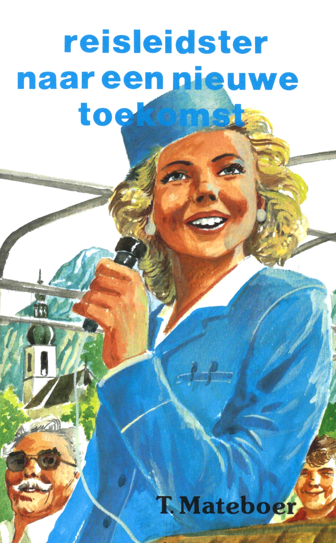 Omslag van Reisleidster naar een nieuwe toekomst