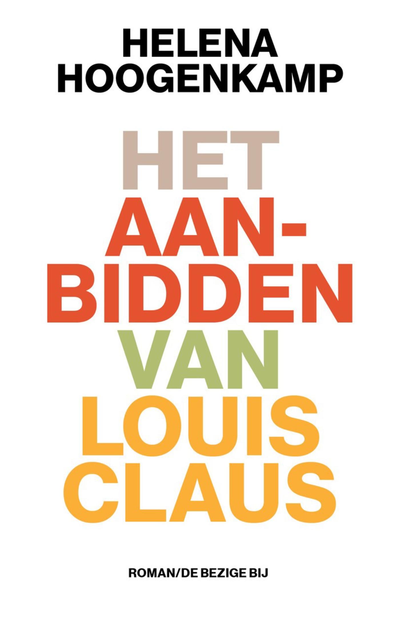 Omslag van Het aanbidden van Louis Claus