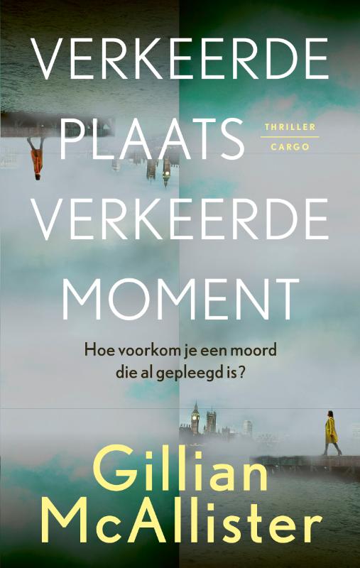 Omslag van Verkeerde plaats, verkeerde moment