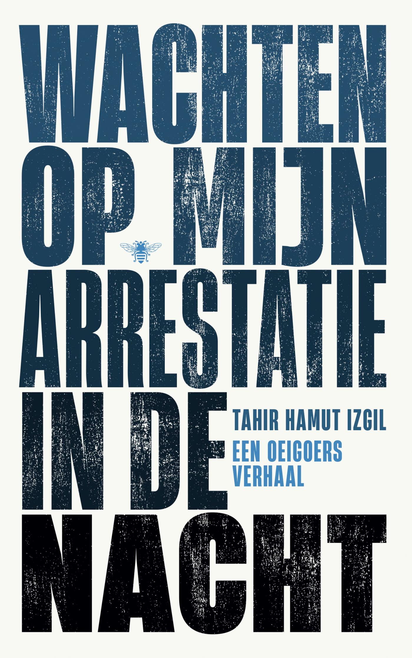 Omslag van Wachten op mijn arrestatie in de nacht
