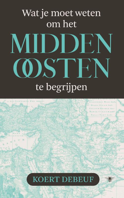 Omslag van Wat je moet weten om het Midden-Oosten te begrijpen