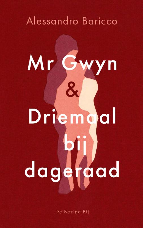 Omslag van Mr Gwyn en Driemaal bij dageraad