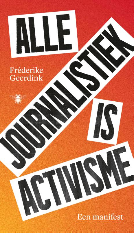 Omslag van Alle journalistiek is activisme
