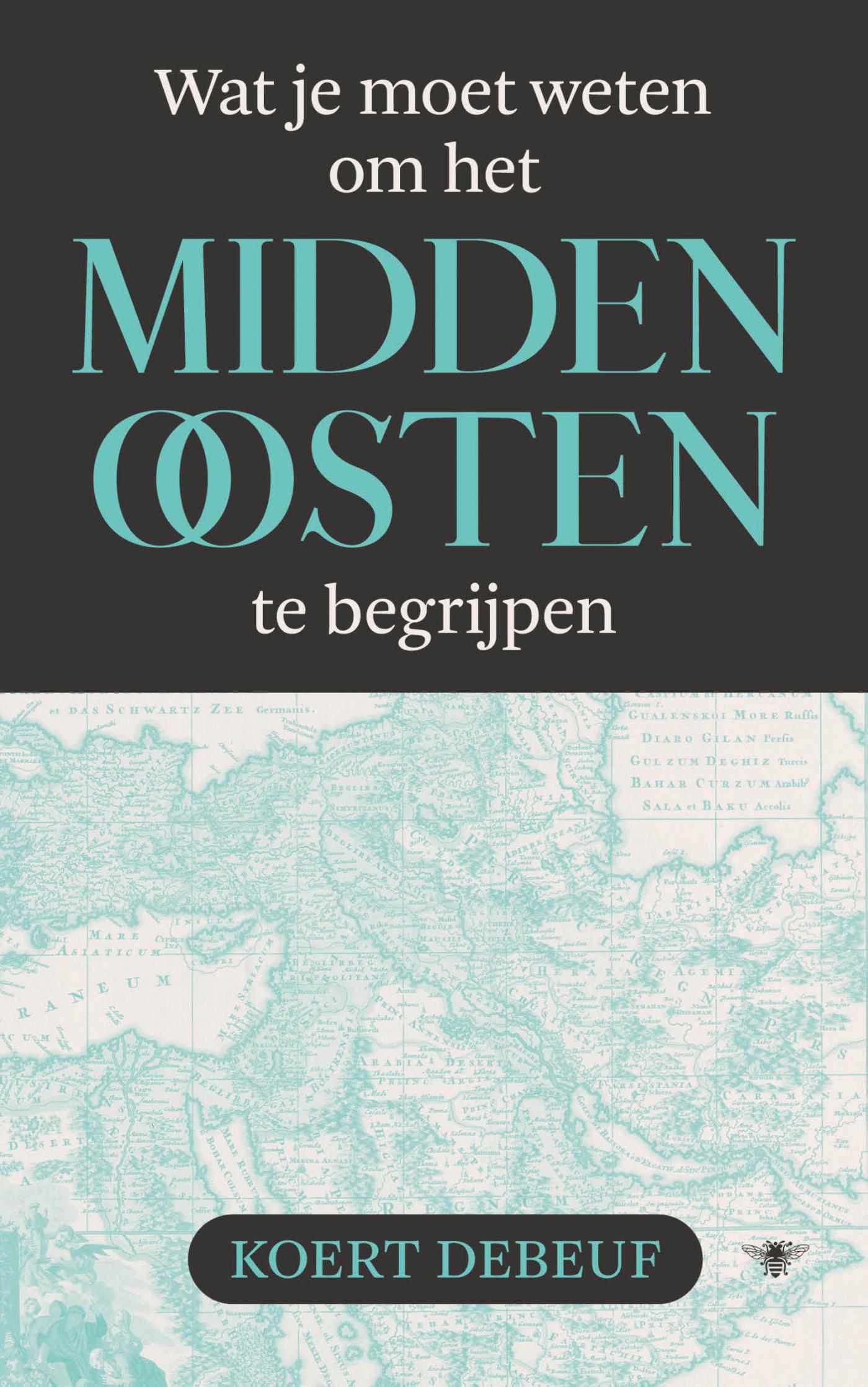 Omslag van Wat je moet weten om het Midden-Oosten te begrijpen