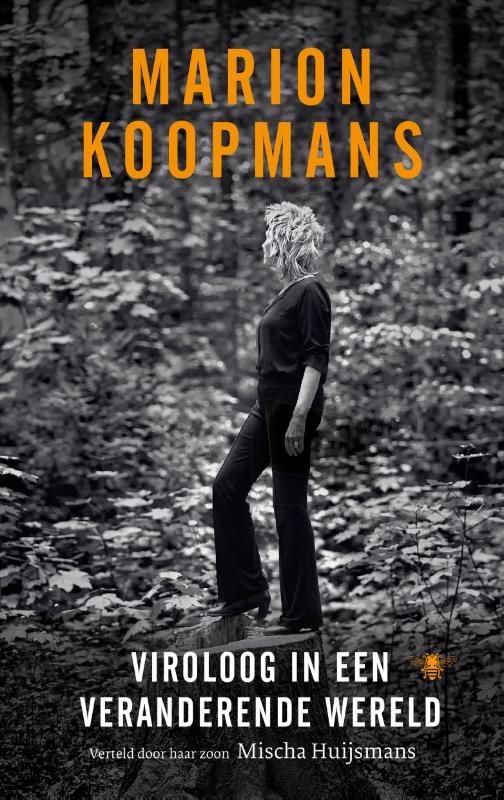 Omslag van Marion Koopmans: Viroloog in een veranderende wereld