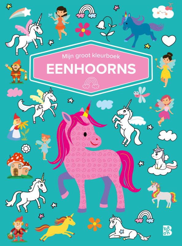 Omslag van Mijn groot kleurboek Eenhoorns