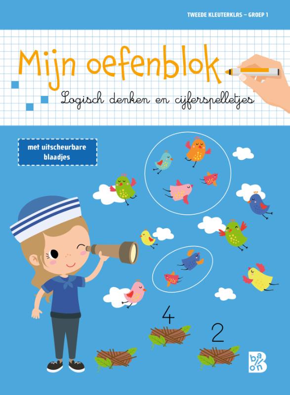 Omslag van Mijn oefenblok: Logisch denken en cijferspelletjes (Tweede kleuterklas - groep 1)