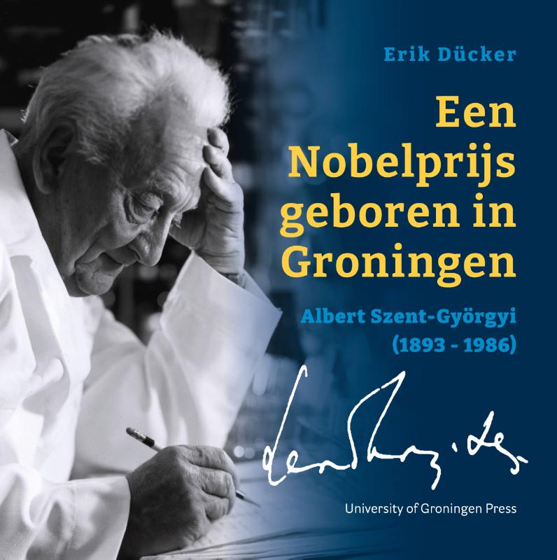Omslag van Een Nobelprijs geboren in Groningen