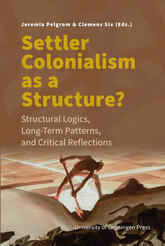 Omslag van Settler Colonialism as a Structure?