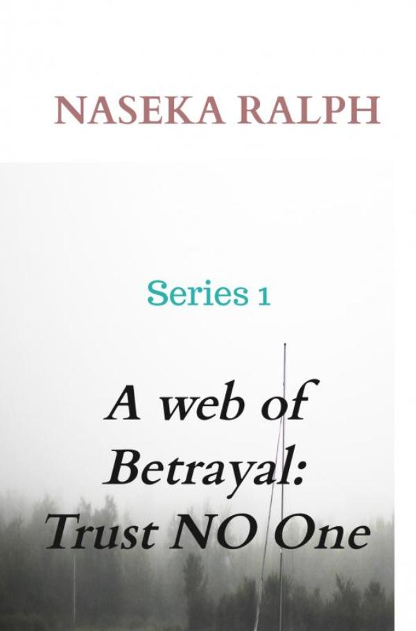 Omslag van A web of Betrayal: Trust NO One