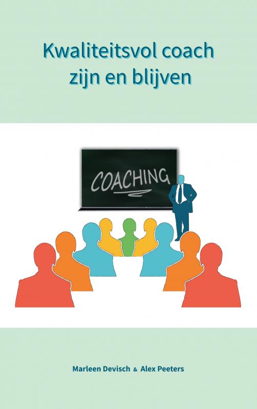 Omslag van Kwaliteitsvol coach zijn en blijven