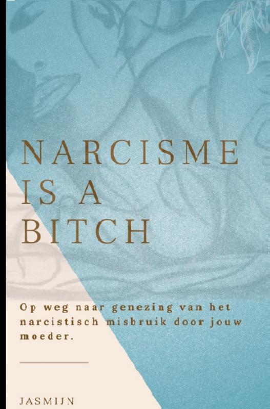 Omslag van Narcisme is a bitch