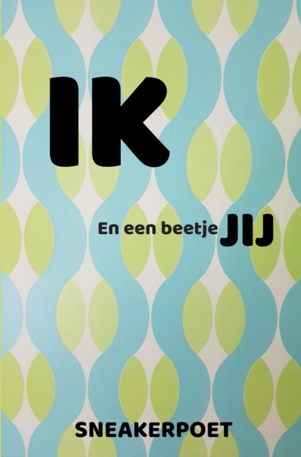 Omslag van IK en een beetje JIJ
