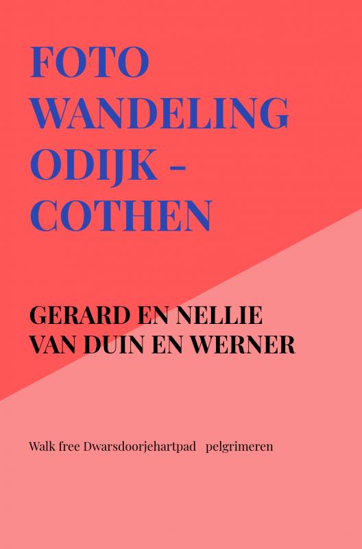 Omslag van Foto wandeling Odijk - Cothen
