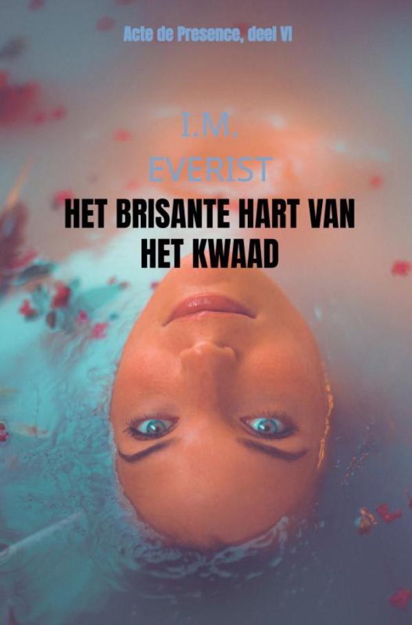 Omslag van Het brisante hart van het kwaad
