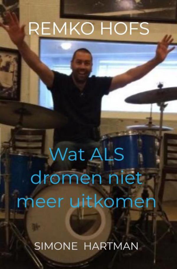 Omslag van Wat ALS dromen niet meer uitkomen