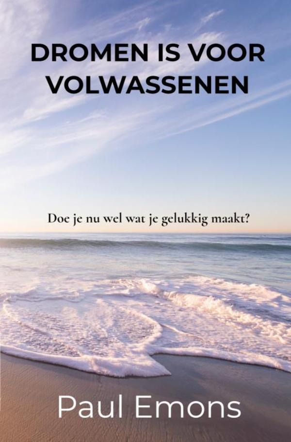 Omslag van Dromen is voor Volwassenen