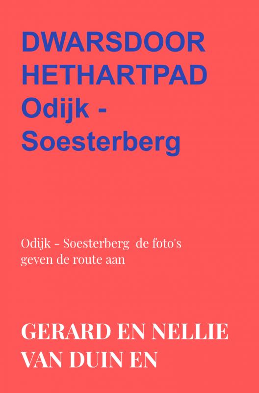 Omslag van wandelen dwarsdoorhethartpad
