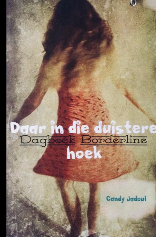 Omslag van Daar in die duistere hoek