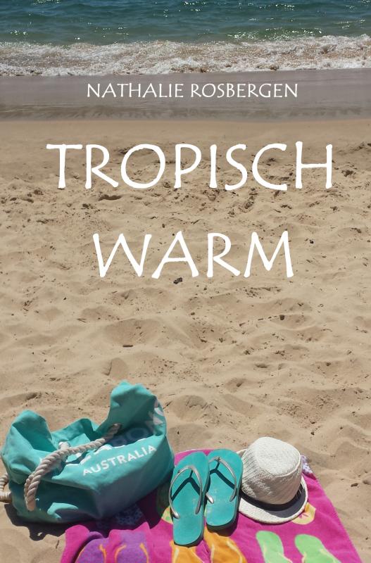 Omslag van Tropisch warm