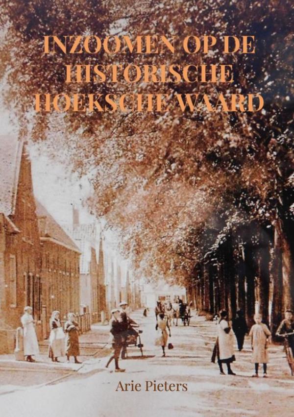 Omslag van Inzoomen op de historische Hoeksche Waard