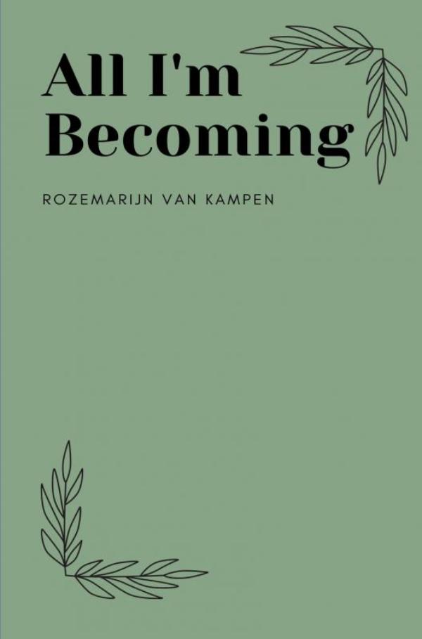 Omslag van All I'm Becoming