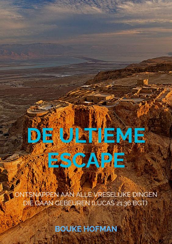 Omslag van De Ultieme Escape