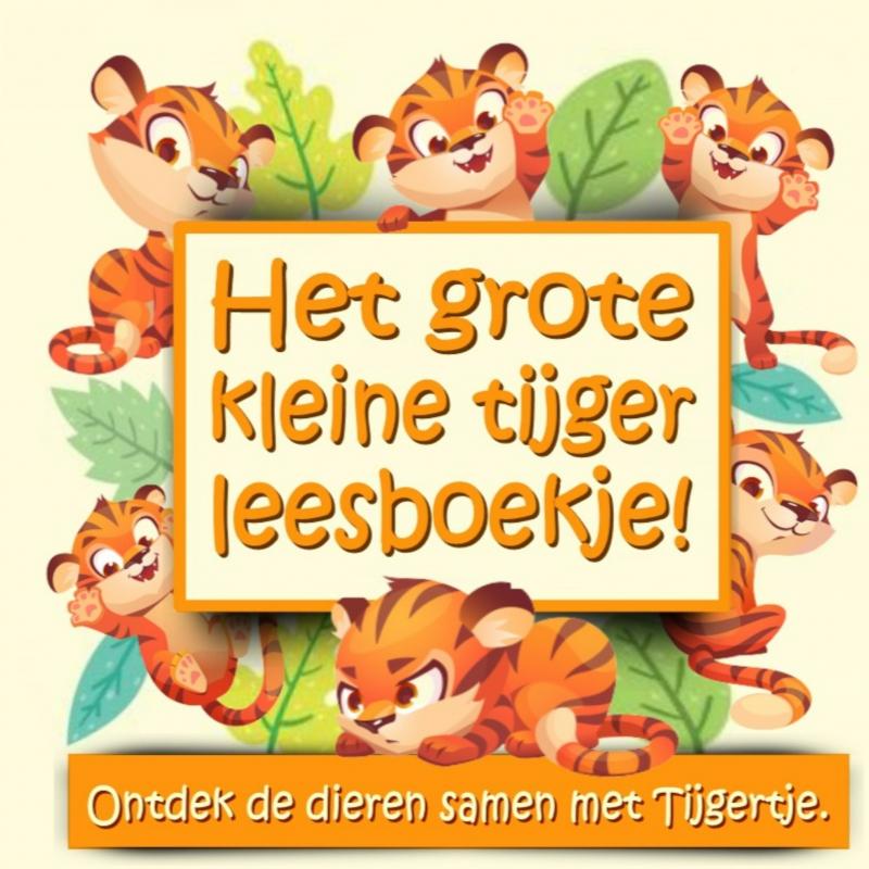 Omslag van Het grote kleine tijger leesboekje!