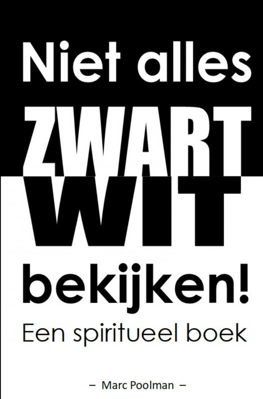 Omslag van Niet alles zwart wit bekijken!