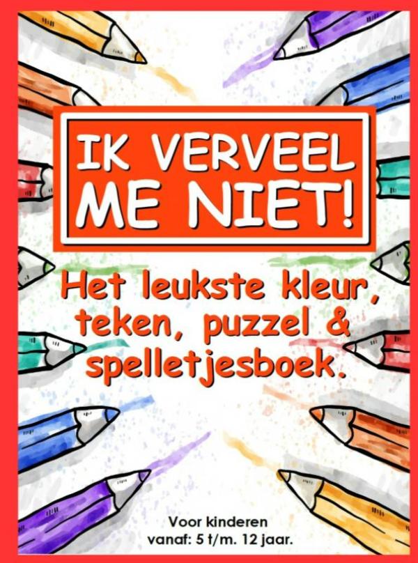 Omslag van Ik verveel me niet!