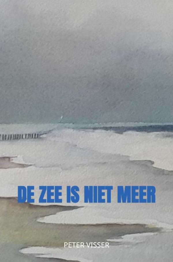 Omslag van De zee is niet meer