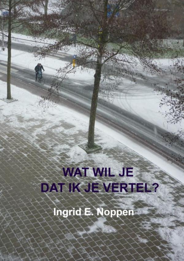 Omslag van Wat wil je dat ik je vertel?