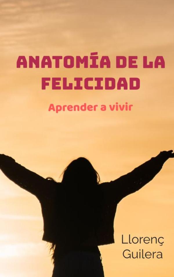 Omslag van Anatomía de la felicidad