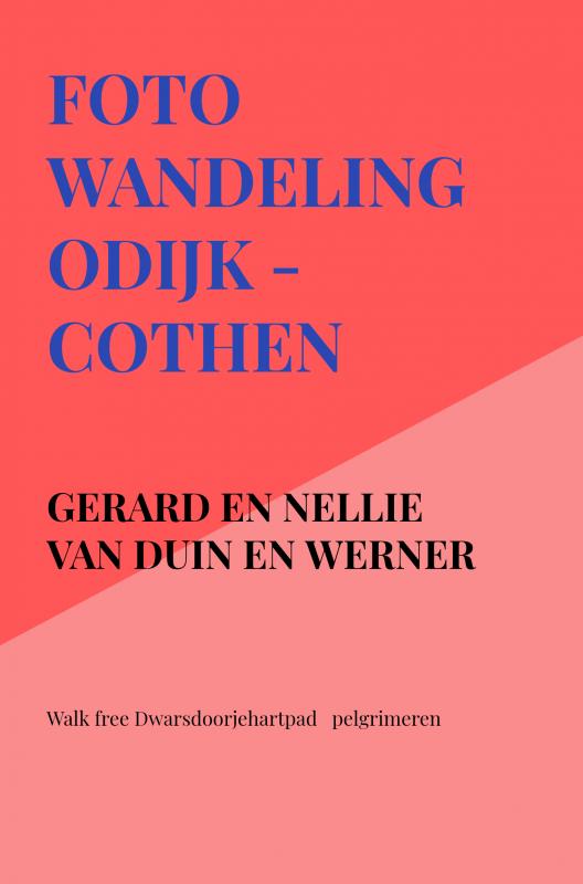 Omslag van Foto wandeling Odijk - Cothen