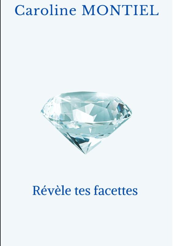 Omslag van Révèle tes facettes