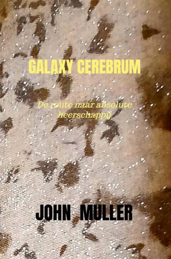 Omslag van GALAXY CEREBRUM