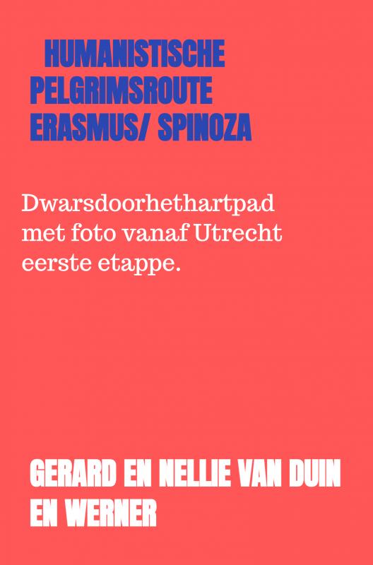 Omslag van humanistische pelgrimsroute Erasmus/ Spinoza