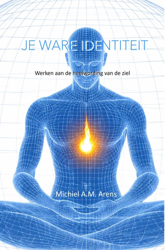 Omslag van Je Ware Identiteit