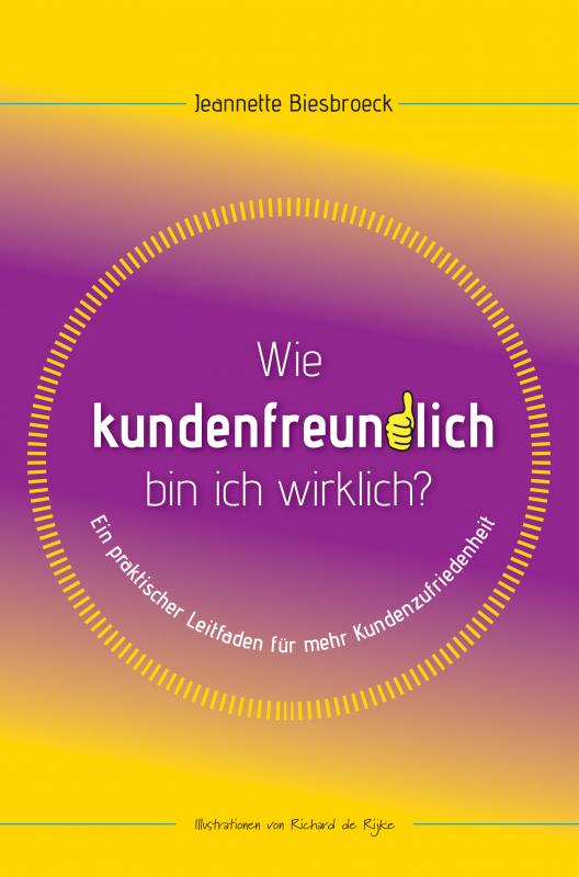 Omslag van Wie Kundenfreundlich bin ich wirklich?