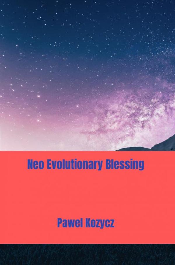 Omslag van Neo Evolutionary Blessing
