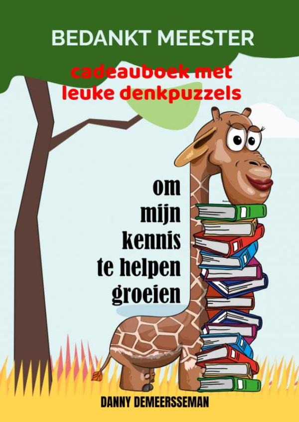 Omslag van Bedankt Meester om mijn kennis te helpen groeien