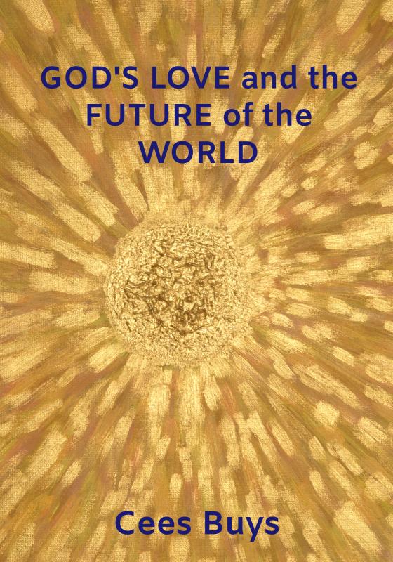 Omslag van Gods Love and the Future of the World