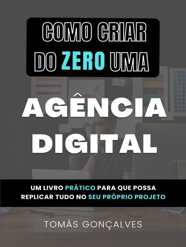 Omslag van Como criar do ZERO uma Agência Digital
