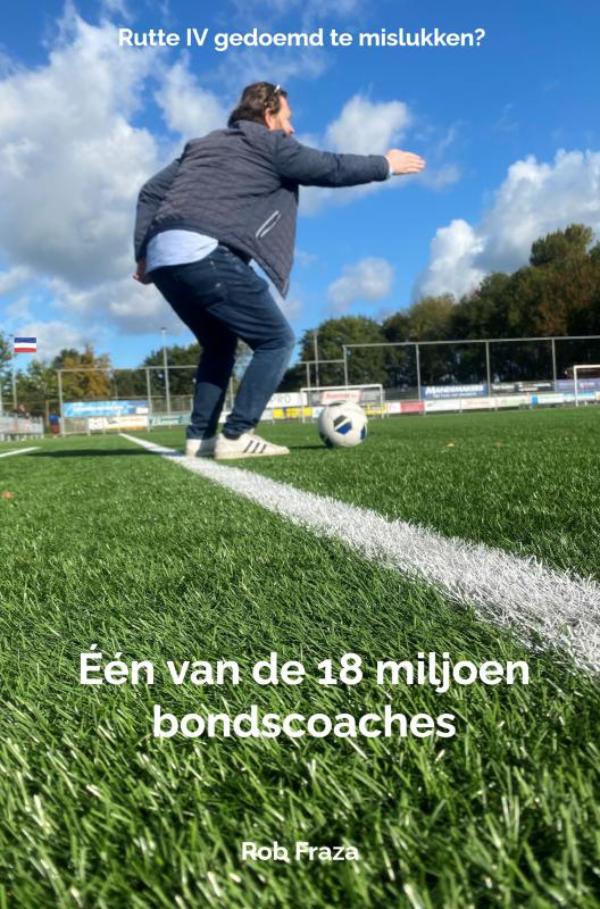 Omslag van Één van de 18 miljoen bondscoaches